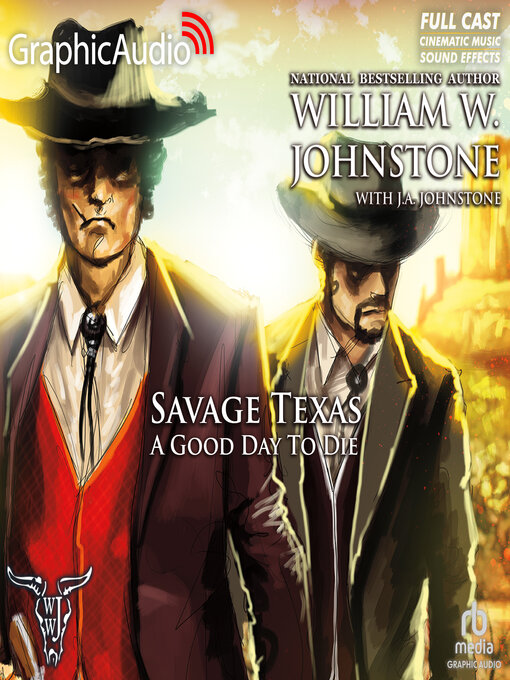 Title details for A Good Day to Die by William W. Johnstone - Wait list